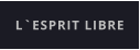 L`ESPRIT LIBRE